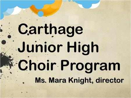 Carthage Junior High Choir Program