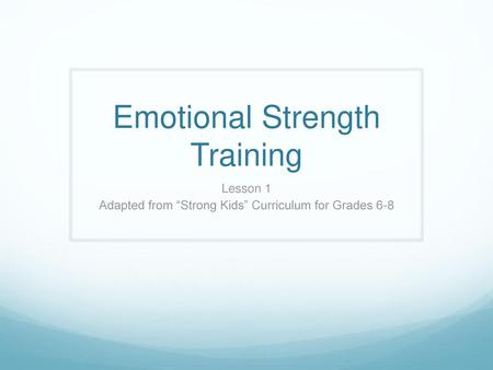 Emotional Strength Training