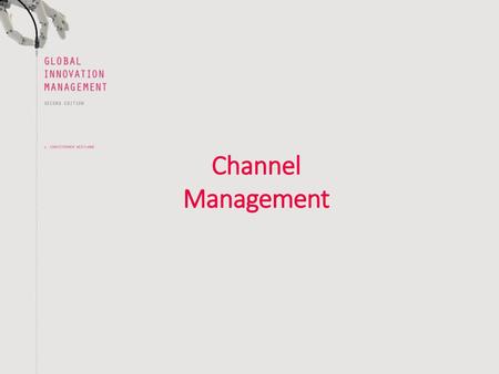 Channel Management.