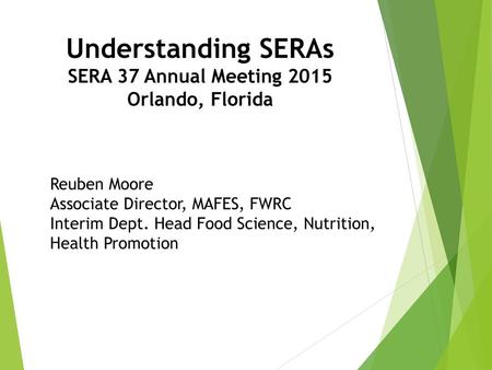 Understanding SERAs SERA 37 Annual Meeting 2015 Orlando, Florida