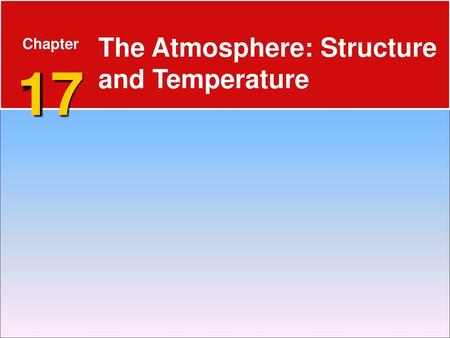 The Atmosphere: Structure and Temperature