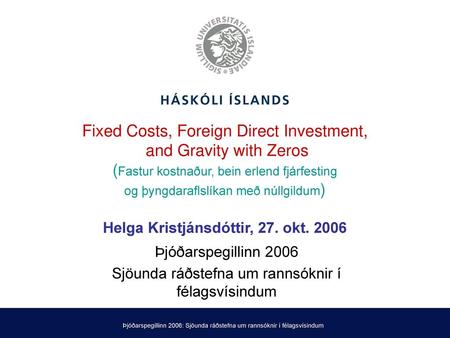 Þjóðarspegillinn 2006 Sjöunda ráðstefna um rannsóknir í félagsvísindum