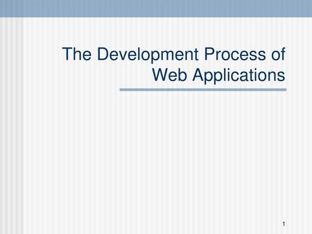 The Development Process of Web Applications