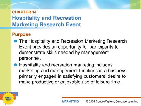 CHAPTER 14 Hospitality and Recreation Marketing Research Event