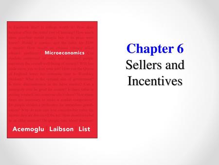 Chapter 6 Sellers and Incentives