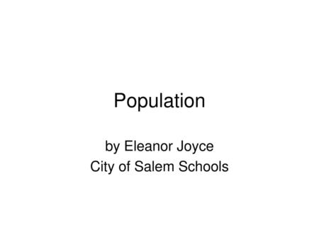 by Eleanor Joyce City of Salem Schools