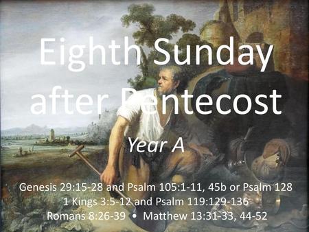 Eighth Sunday after Pentecost