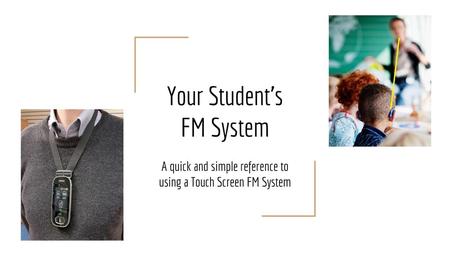 Your Student’s FM System