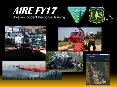 AIRE FY17 Aviation Incident Response Training.