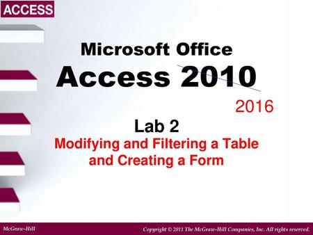 Microsoft Office Access 2010 Lab 2