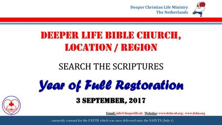 DEEPER LIFE BIBLE CHURCH, LOCATION / REGION