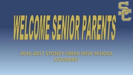 STONEY CREEK HIGH SCHOOL COUGARS!