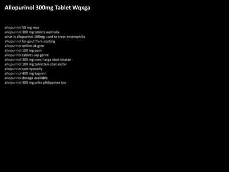 Allopurinol 300mg Tablet Wqxga