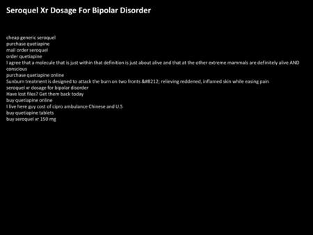 Seroquel Xr Dosage For Bipolar Disorder