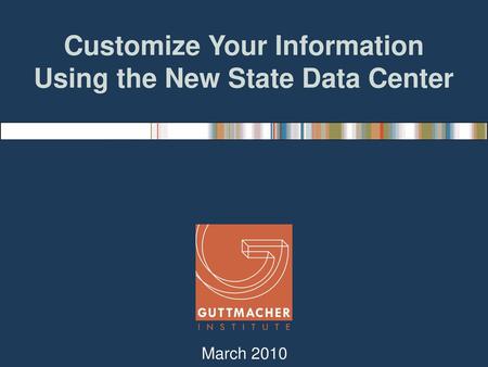 Customize Your Information Using the New State Data Center