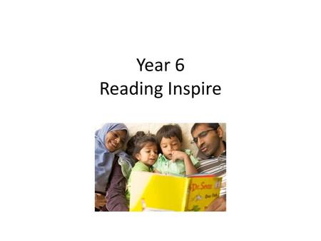 Year 6 Reading Inspire.