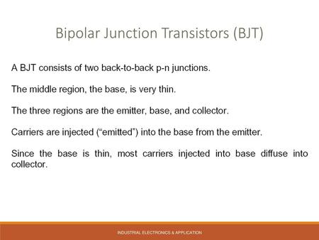 Bipolar Junction Transistors (BJT)