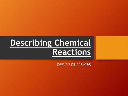 Describing Chemical Reactions