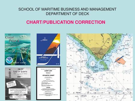 SCHOOL OF MARITIME BUSINESS AND MANAGEMENT DEPARTMENT OF DECK