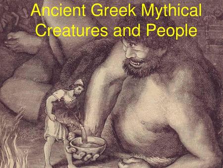 Ancient Greek Mythical Creatures and People