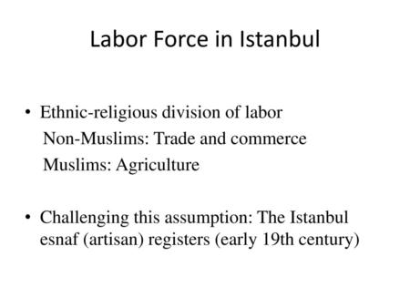 Labor Force in Istanbul