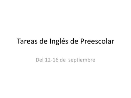 Tareas de Inglés de Preescolar