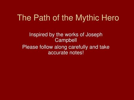 The Path of the Mythic Hero