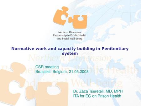 Normative work and capacity building in Penitentiary system