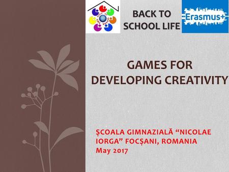 Games for Developing Creativity