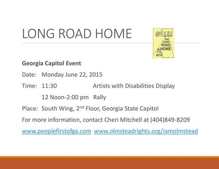 LONG ROAD HOME Georgia Capitol Event Date: Monday June 22, 2015