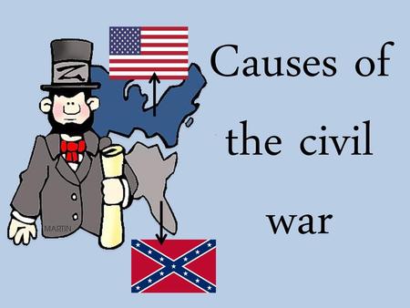 Causes of the civil war.