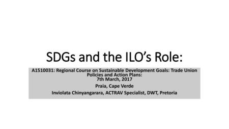 SDGs and the ILO’s Role: