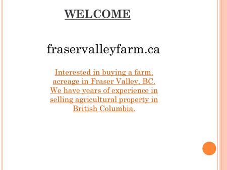 fraservalleyfarm.ca WELCOME