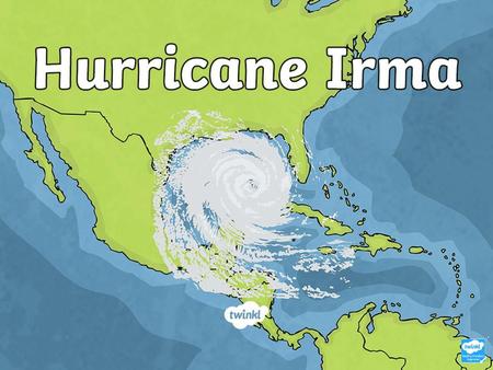 A Dangerous Storm Hurricane Irma was over 400 miles wide. It was so big that it could have covered Michigan, West Virginia, Kentucky and North Carolina.