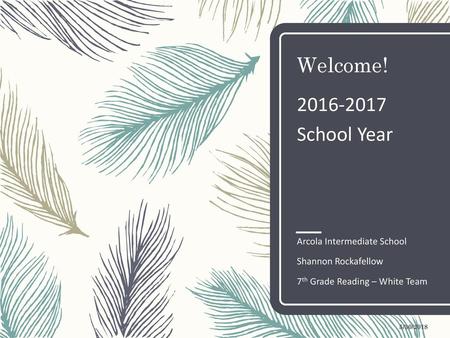 Welcome! School Year Arcola Intermediate School