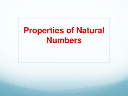 Properties of Natural Numbers