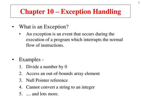 Chapter 10 – Exception Handling