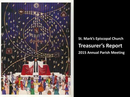 Treasurer’s Report St. Mark’s Episcopal Church