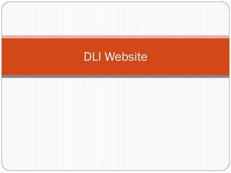 DLI Website.