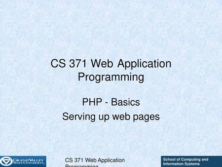 CS 371 Web Application Programming