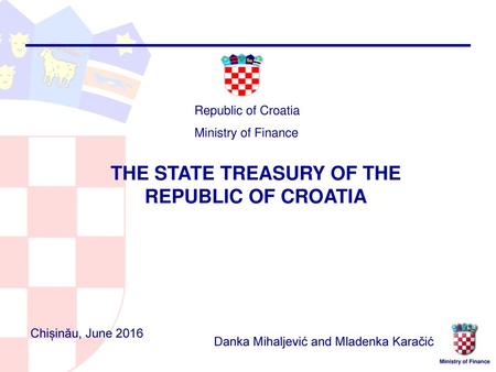 THE STATE TREASURY OF THE REPUBLIC OF CROATIA