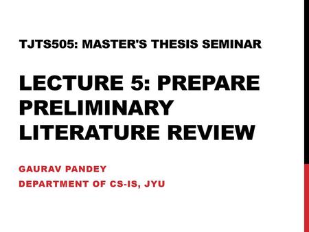 TJTS505: Master's Thesis Seminar