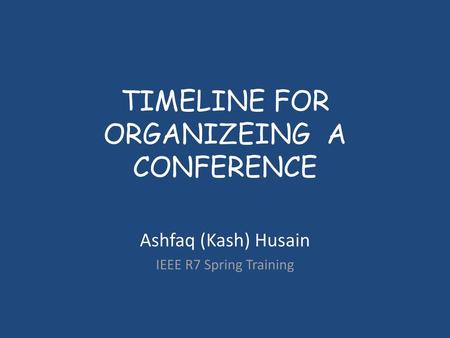 TIMELINE FOR ORGANIZEING A CONFERENCE