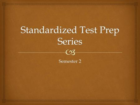 Standardized Test Prep Series