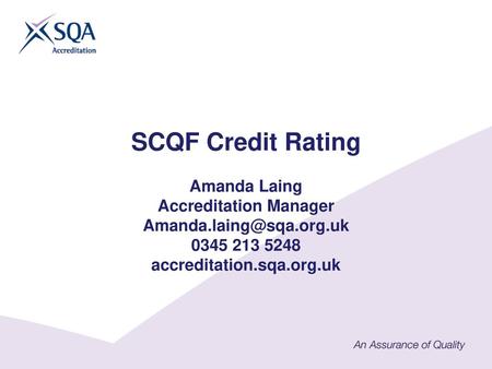 SCQF Credit Rating Amanda Laing Accreditation Manager accreditation