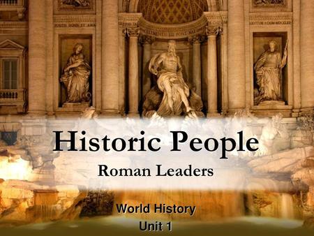 Historic People Roman Leaders