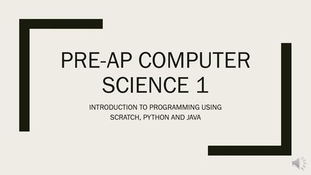 PRE-AP computer science 1