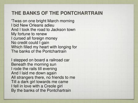 THE BANKS OF THE PONTCHARTRAIN