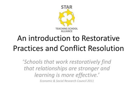 An introduction to Restorative Practices and Conflict Resolution