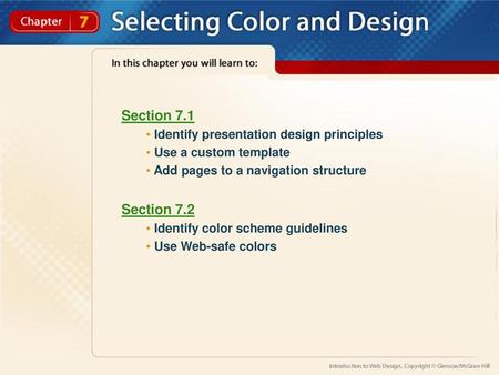 Section 7.1 Section 7.2 Identify presentation design principles